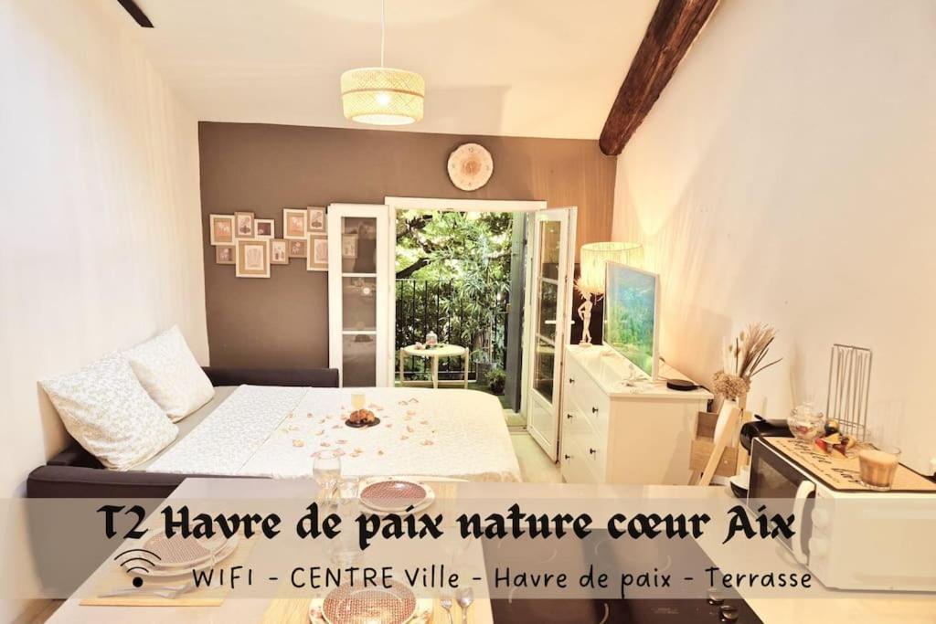 Apartment T2 Havre De Paix Nature Coeur D Aix